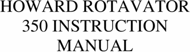 Product picture HOWARD ROTAVATOR 350 INSTRUCTION MANUAL